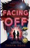 Facing Off: Book Two in the Tranquility Series
