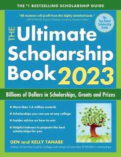 The Ultimate Scholarship Book 2023 - Tanabe, Gen; Tanabe, Kelly