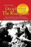 Deciphering the Rising Sun