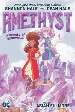 Amethyst: Princess of Gemworld - Hale, Shannon; Hale, Dean