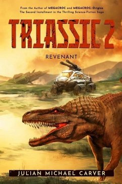 Triassic 2: Revenant - Carver, Julian Michael