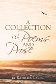 A Collection of Poems and Prose