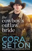 The Cowboy's Outlaw Bride