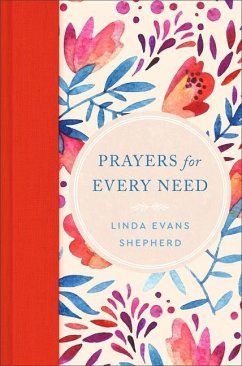 Prayers for Every Need - Shepherd, Linda Evans