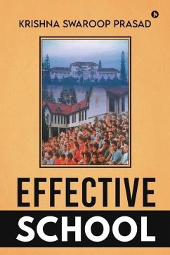 Effective School - Krishna Swaroop Prasad