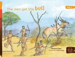 The Men Get the Bull - James, Margaret