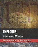 Explorer: Viaggio nel Mistero
