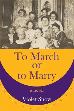 To March or to Marry - Snow, Violet