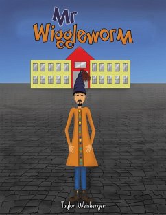 Mr Wiggleworm - Weisberger, Taylor