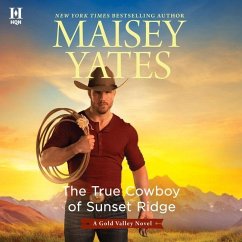 The True Cowboy of Sunset Ridge Lib/E - Yates, Maisey