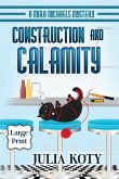 Construction and Calamity