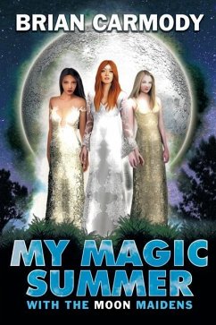 My Magic Summer: With the Moon Maidens - Carmody, Brian