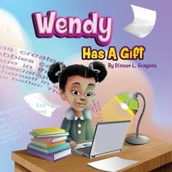 Wendy Has A Gift - Grayson, Dionne L.