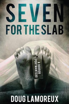 Seven for the Slab - Lamoreux, Doug