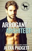 Arrogant Architect: A Hero Club Novel