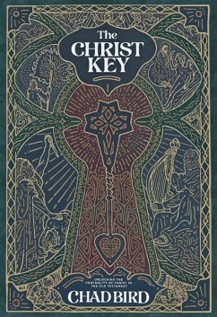 The Christ Key - Bird, Chad