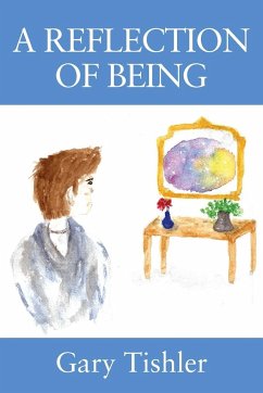 A Reflection of Being - Tishler, Gary
