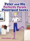 Peter and His Perfectly Purple Pinstriped Socks