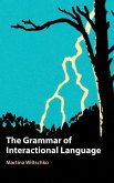 The Grammar of Interactional Language