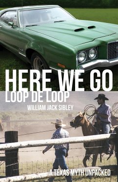 Here We Go Loop De Loop - Sibley, William Jack