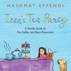 Izza's Tea Party: A Family Guide to Fire Safety and Burn Prevention