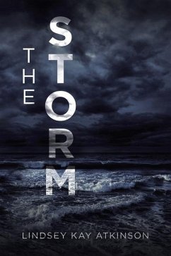 The Storm - Atkinson, Lindsey Kay