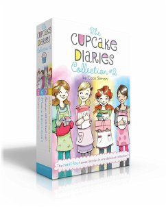 The Cupcake Diaries Collection #2 (Boxed Set): Katie, Batter Up!; Mia's Baker's Dozen; Emma All Stirred Up!; Alexis Cool as a Cupcake - Simon, Coco