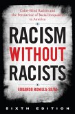 Racism without Racists Racism without Racists