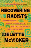 Recovering Racists