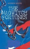 The Magwitch Fortunes