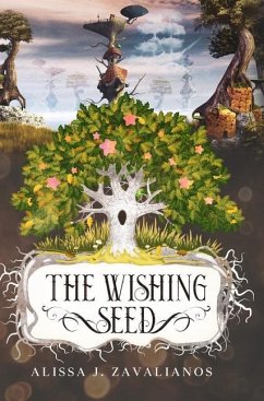 The Wishing Seed - Zavalianos, Alissa J.