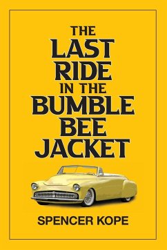 Last Ride in the Bumblebee Jacket - Kope, Spencer