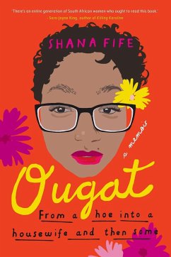 OUGAT - From a hoe into a housewife and then some - Fife, Shana