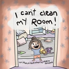 I Can't Clean My Room - Williams, Jessica