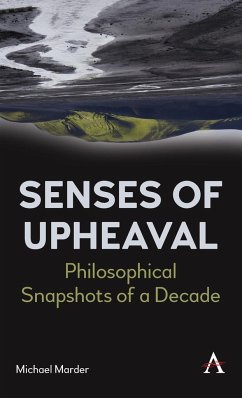 Senses of Upheaval - Marder, Michael