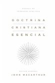 Doctrina Cristiana Esencial: Manual de Verdades Bíblicas (Essential Christian Doctrine: A Handbook of Biblical Truth)