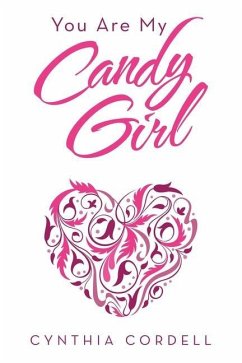 You Are My Candy Girl - Cordell, Cynthia
