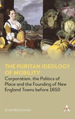 The Puritan Ideology of Mobility - McDermott, Scott