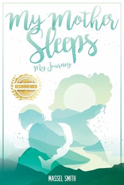 Cover My Mother Sleeps: My Journey