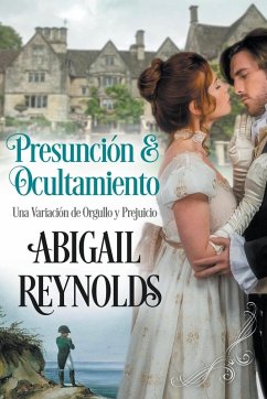 Cover Presunción y Ocultamiento Una Variación de Orgullo y Prejuicio