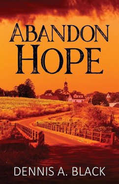 Abandon Hope - Black, Dennis A.