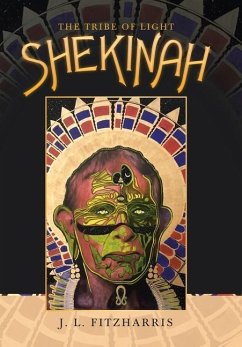 Shekinah: The Tribe of Light - Fitzharris, J. L.