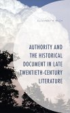 Authority and the Historical Document in Late Twentieth-Century Literature