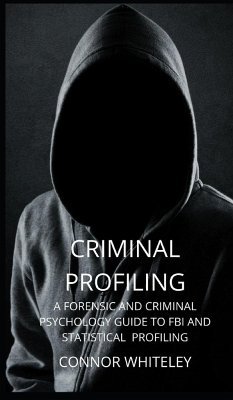 Criminal Profiling - Whiteley, Connor