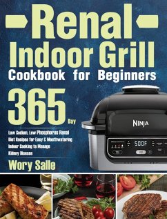 Renal Indoor Grill Cookbook for Beginners - Salle, Wory