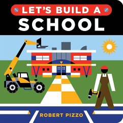 Let's Build a School - Pizzo, Robert