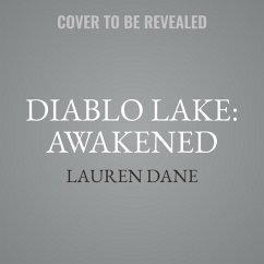 Diablo Lake: Awakened Lib/E - Dane, Lauren