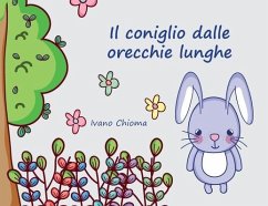 Il Coniglio dalle Orecchie Lunghe - Chioma, Ivano