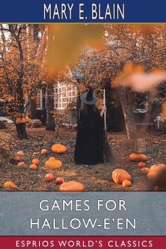 Games for Hallow-e'en (Esprios Classics) - Blain, Mary E.