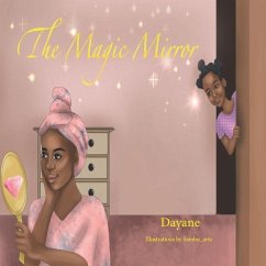 The magic mirror - Dorlys, Dayane